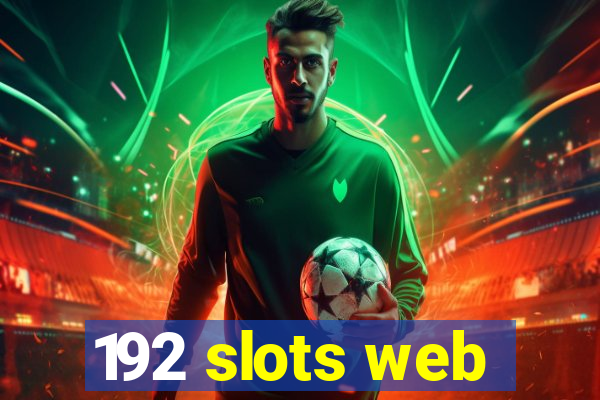 192 slots web